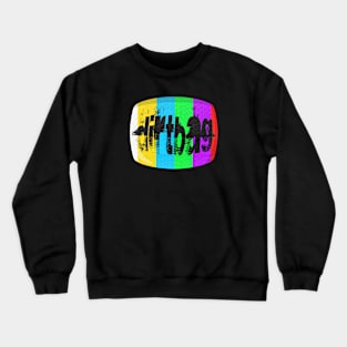 Dirt Bag Crewneck Sweatshirt